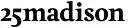 25madison logo