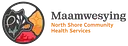 Maamwesying North Shore Community Health Services Inc logo